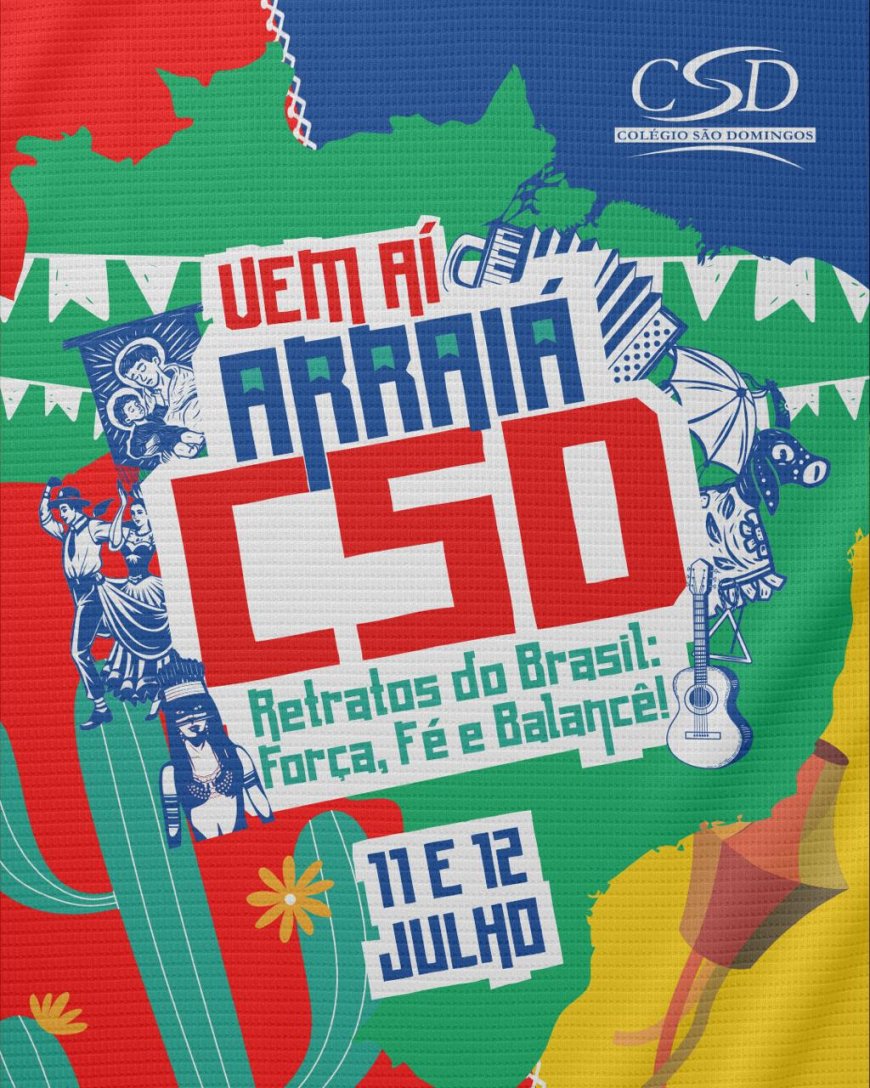 CSD promove Festa Julina com foco na cultura e na ecologia