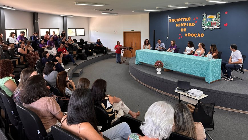 Araxá sediou o Encontro Mineiro de Adoção
